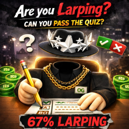 The Larp Test🎭