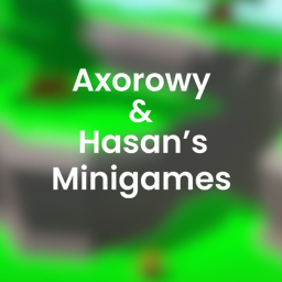 Axorowy & Hasan's Minigames