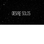 DESIRE‿SOLOS