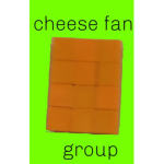 Cheese fan group lol