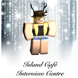 Island Café: Interview Centre || (TEST)