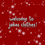 Jakes Clothes!