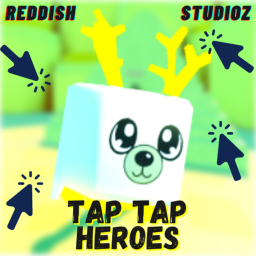🎉Tap Tap Heroes [V1.4] 🖱