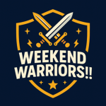 Weekend Warriors!!