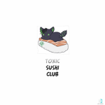 Toxic Sushi Club
