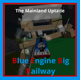 Blue Engine Big Railway (The Sodor Uptade Pt1)