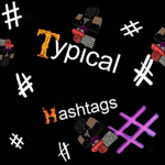 Typical Hashtags