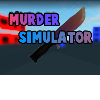 Murder Simulator ®