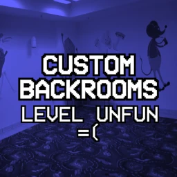 Custom Backrooms: Level Unfun =( icon
