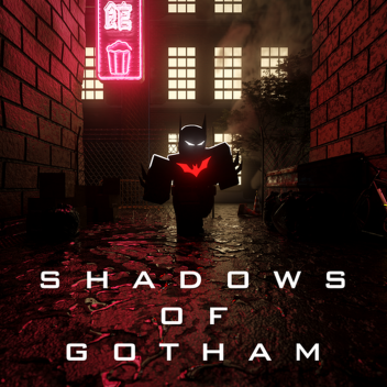 [BETA] Shadows of Gotham