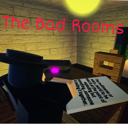 The bad rooms (Update 2) (2 new levels!!)