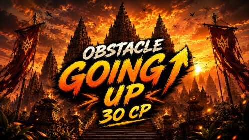 [ NEW ] OBSTACLE GOING UP
