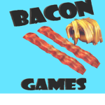 Bacon Games :D
