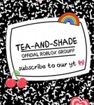 TEA-AND-SHADE