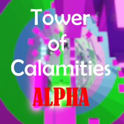 Tower of Calamities (ALPHA)