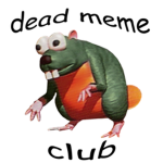 Dead Meme Club
