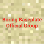 Boring baseplate offical group