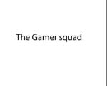 The Real Gamer Squad.
