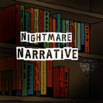 NIGHTMARE NARRATIVE