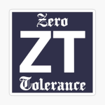 ZT(ZERO TOLERENCE)