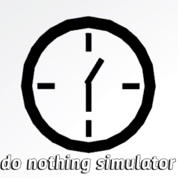 do nothing simulator