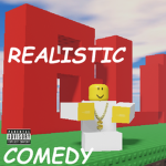 Realistic Comedy