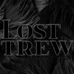 Lost trew