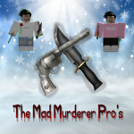 The Mad Murderer Pro's