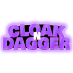 CLOAK N DAGGER