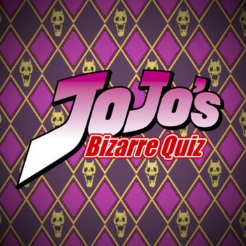 Jojo's Bizarre Quiz [MEGA REVAMP]