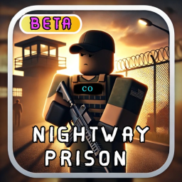 🎭Nightway Prison RP