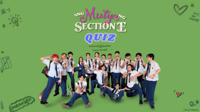 ANG MUTYA NG SECTION E QUIZ (AMNSE QUIZ)