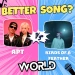 Better Song? (World) icon