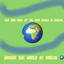 Around The World Of Roblox 🌍
