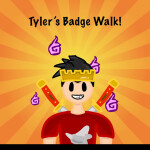 Tyler's Badge Walk! 