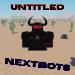 Untitled Nextbots