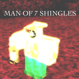 MAN OF 7 SHINGLES
