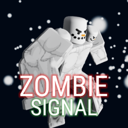 [🎄] Zombie Signal