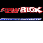 RAW~BLOX Supershow™