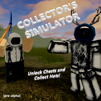 COLLECTORS SIMULATOR [pre-alpha]