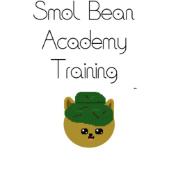 Smol Bean Protection Academy - Beta -