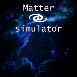 Matter simulator