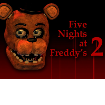 [NEW UPDATED] SURVIVE A Five Nights at Freddy's  2