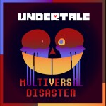 Undertale Multiverse Disaster (CANCELLED)