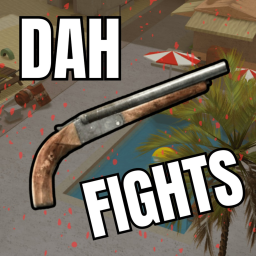 [NEW!] Dah Fights