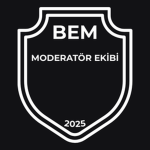 | BEM | Moderatör Ekibi