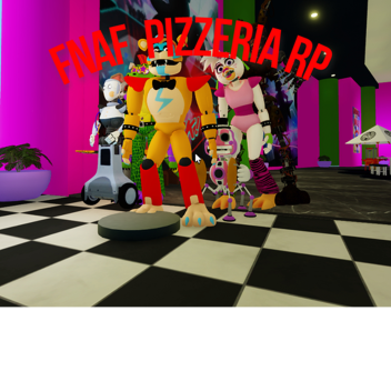 FNaF   The Pizzeria RolePlay!  