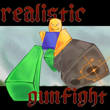 Realistic Gunfight (FPS) (UGC!!)
