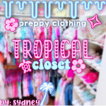 Tropicals closet