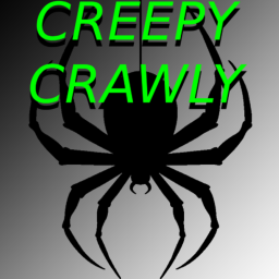 Creepy Crawly [ NOT HAPPENING ]